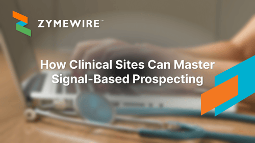 How Clinical Sites Can Master Signal-Based Prospecting to Secure Their Next Big Trial