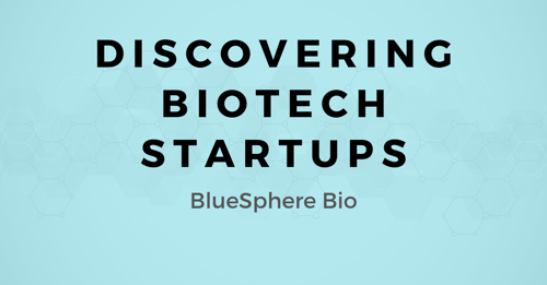 Discovering Biotech Startups: A map for Selling to BlueSphere Bio