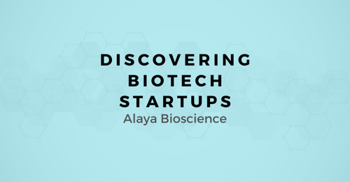 Discovering Biotech Startups: A map for Selling to Alaya Bioscience