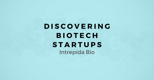 Discovering Biotech Startups: A map for Selling to Intrepida Bio